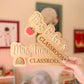 Personalised Teacher Classroom Sign